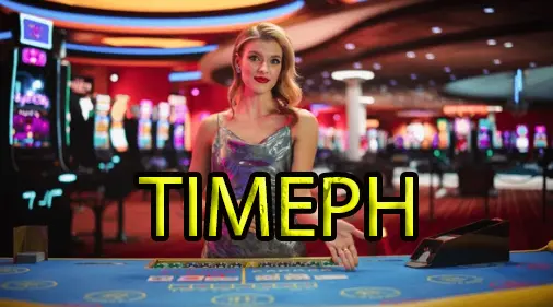 TIMEPH Casino